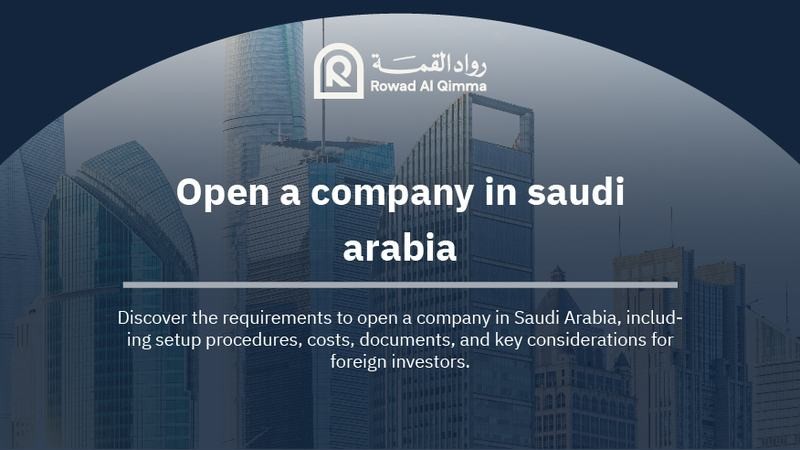 Learn what you need to open a company in Saudi Arabia, from legal requirements and documentation to licensing, costs, and business setup procedures.